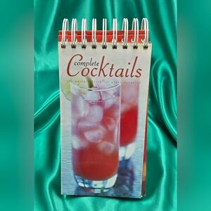 🍷🍸Complete Cocktails: The Perfect Drink for Every Occasion Spiral-Bound Book